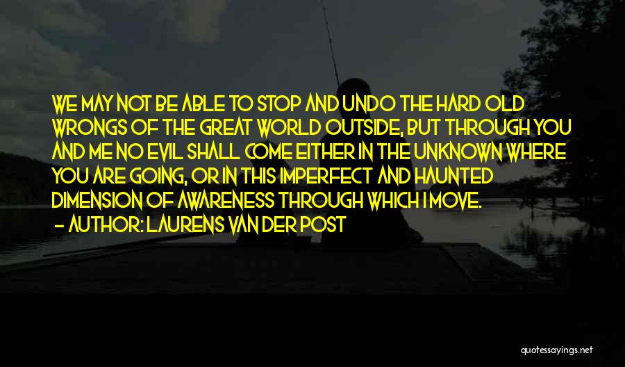 Batman Holy Quotes By Laurens Van Der Post
