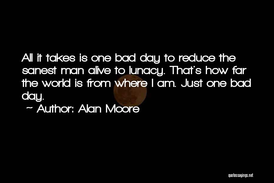 Batman Joker's Quotes By Alan Moore