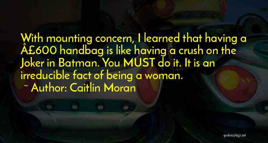 Batman Joker's Quotes By Caitlin Moran