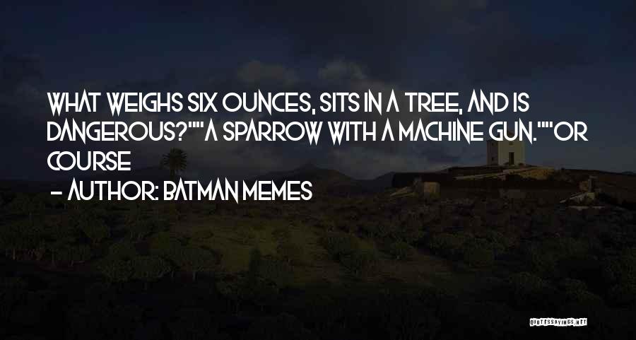 Batman Memes Quotes 310159