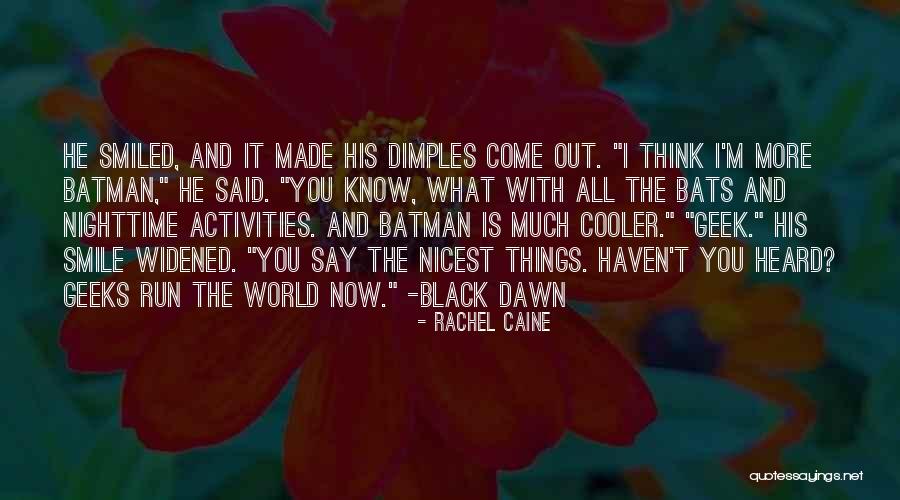 Batman Rachel Quotes By Rachel Caine Batman Rachel Quotes By Rachel Caine