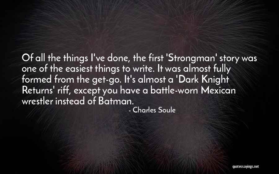 Batman Returns Quotes By Charles Soule Batman Returns Quotes By Charles Soule