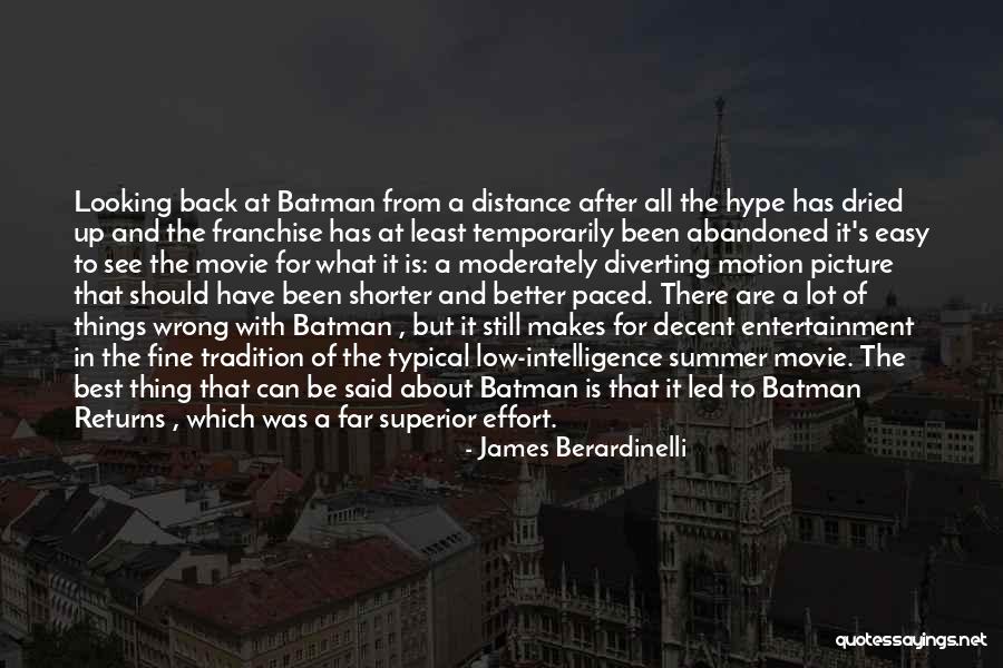 Batman Returns Quotes By James Berardinelli Batman Returns Quotes By James Berardinelli