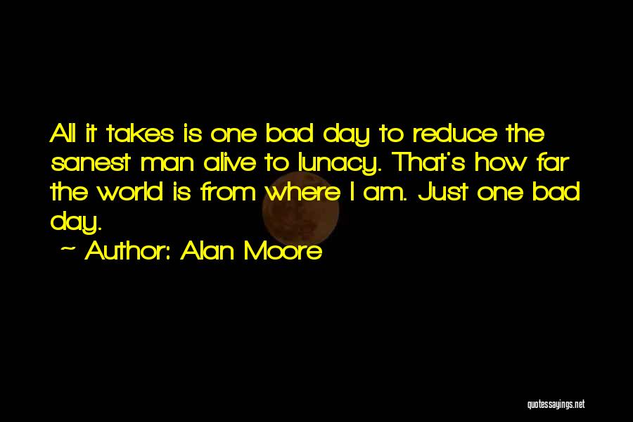 Batman Vs Joker Quotes By Alan Moore