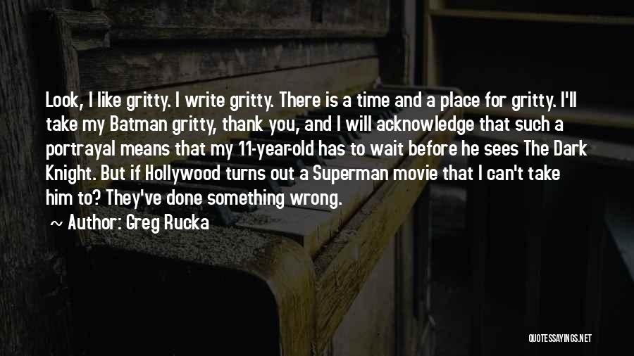 Batman Vs Superman Movie Quotes By Greg Rucka