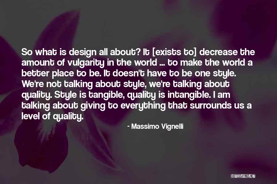 Batniji Facial Plastic Surgery Quotes By Massimo Vignelli Batniji Facial Plastic Surgery Quotes By Massimo Vignelli