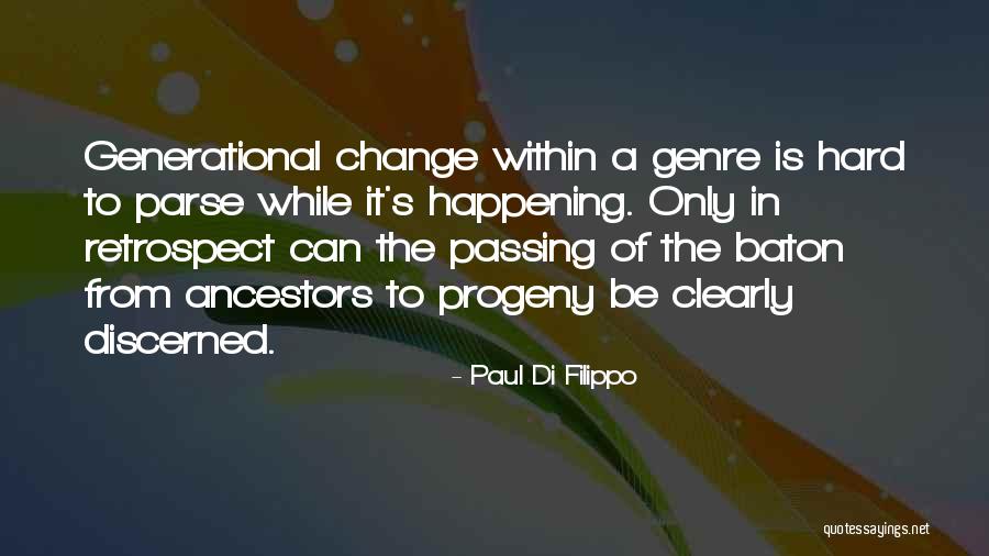 Baton Change Quotes By Paul Di Filippo