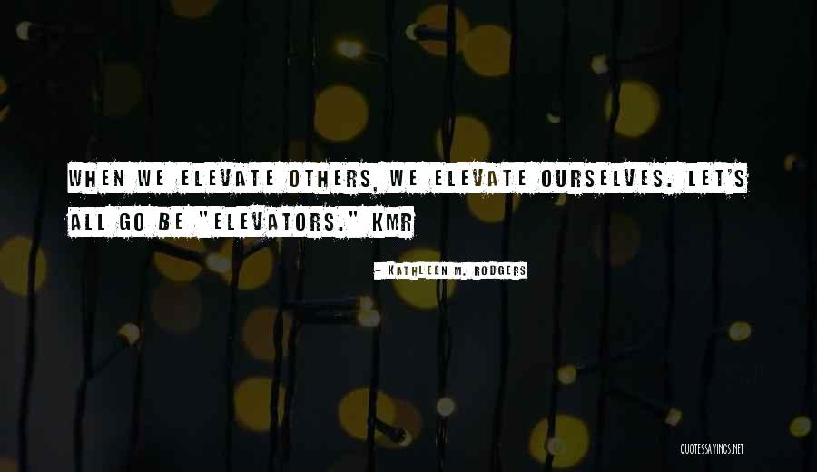 Batoneira Quotes By Kathleen M. Rodgers Batoneira Quotes By Kathleen M. Rodgers