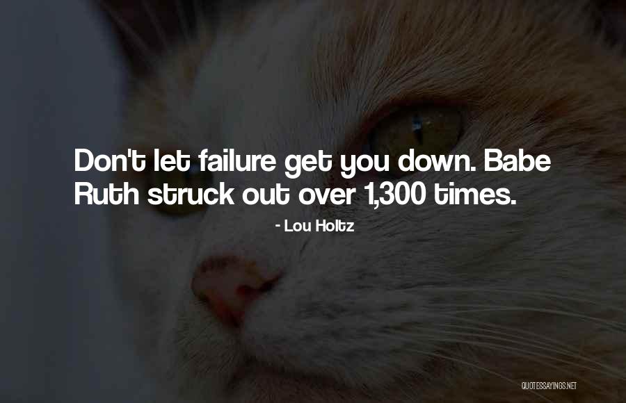 Batoray Quotes By Lou Holtz Batoray Quotes By Lou Holtz