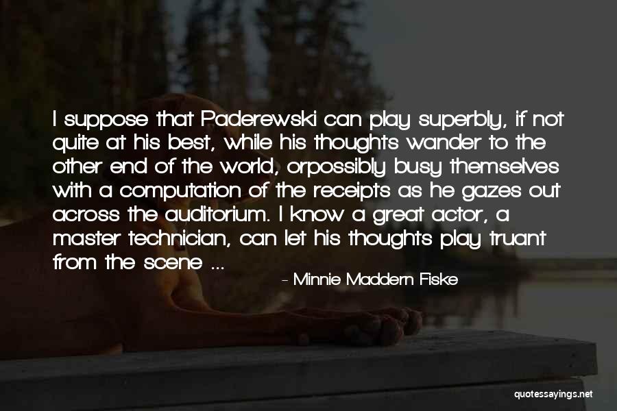 Batovy Quotes By Minnie Maddern Fiske Batovy Quotes By Minnie Maddern Fiske
