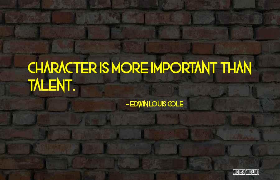 Batranul Quotes By Edwin Louis Cole Batranul Quotes By Edwin Louis Cole