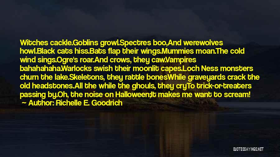Bats On Halloween Quotes By Richelle E. Goodrich
