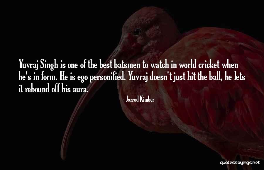 Batsmen Hit Quotes By Jarrod Kimber Batsmen Hit Quotes By Jarrod Kimber