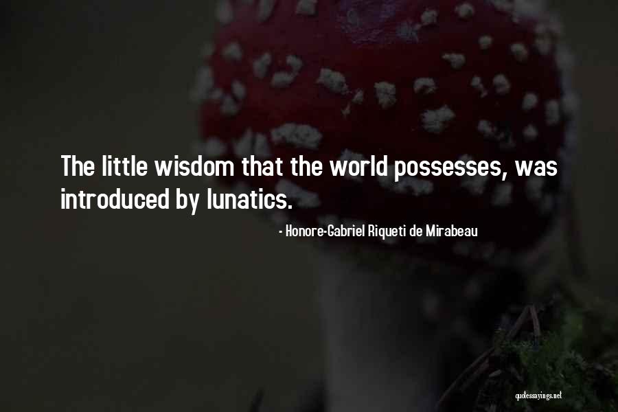 Battaglias Garden Quotes By Honore-Gabriel Riqueti De Mirabeau Battaglias Garden Quotes By Honore-Gabriel Riqueti De Mirabeau