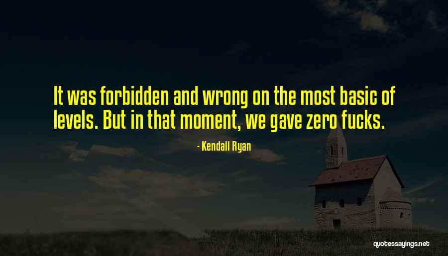 Battaglie Famose Quotes By Kendall Ryan Battaglie Famose Quotes By Kendall Ryan