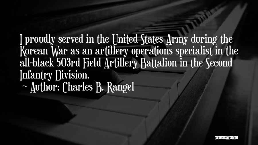 Battalion Quotes By Charles B. Rangel