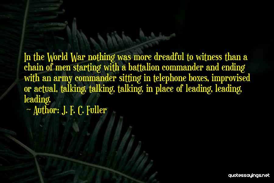 Battalion Quotes By J. F. C. Fuller