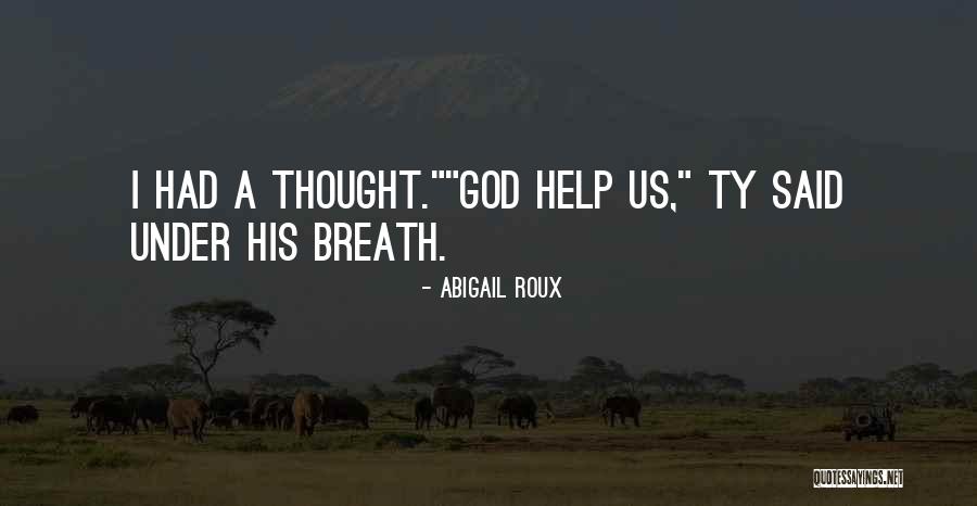 Battaniye Toptan Quotes By Abigail Roux Battaniye Toptan Quotes By Abigail Roux