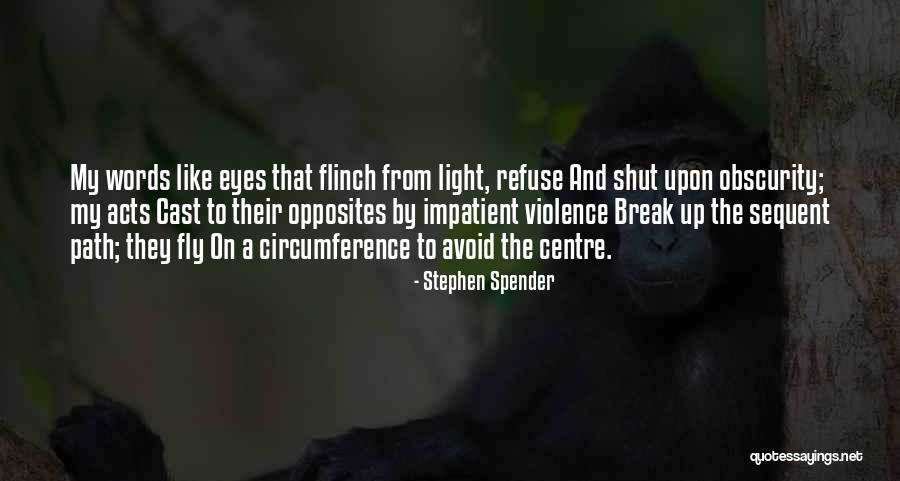 Battant De Crosse Quotes By Stephen Spender Battant De Crosse Quotes By Stephen Spender