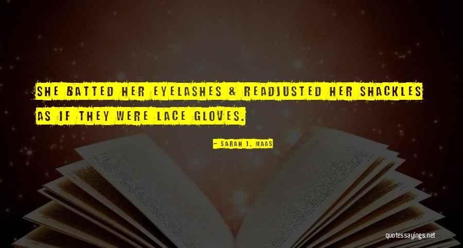 Batted Quotes By Sarah J. Maas Batted Quotes By Sarah J. Maas