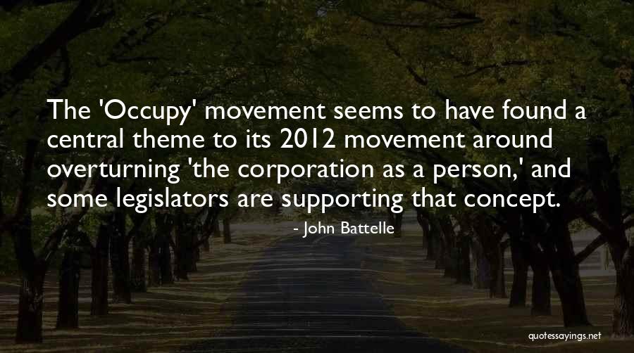 Battelle Quotes By John Battelle Battelle Quotes By John Battelle