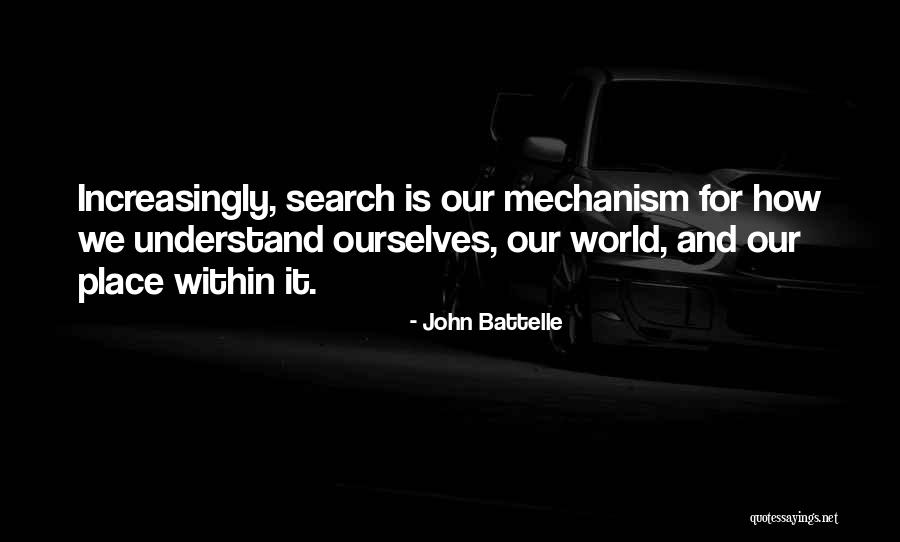Battelle Quotes By John Battelle Battelle Quotes By John Battelle