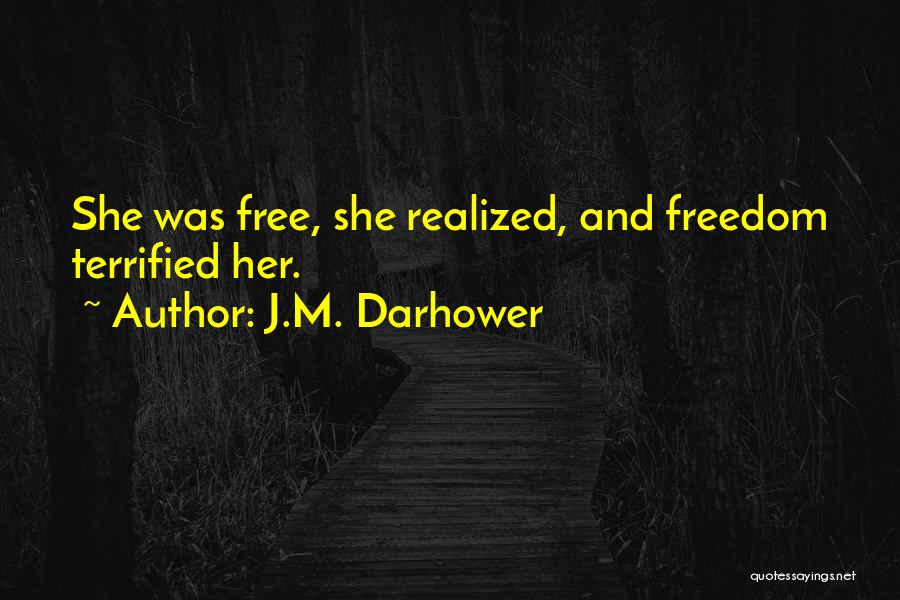 Battement Fondu Quotes By J.M. Darhower