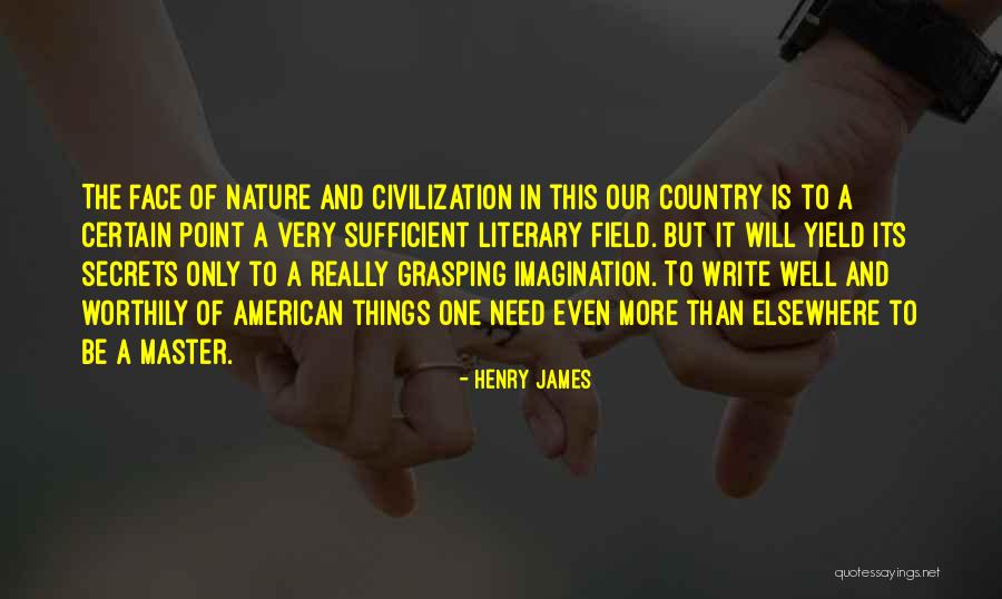 Battenfeld Cincinnati Quotes By Henry James Battenfeld Cincinnati Quotes By Henry James