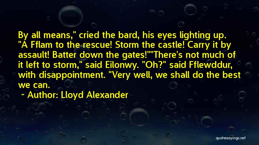 Batter Up Quotes By Lloyd Alexander