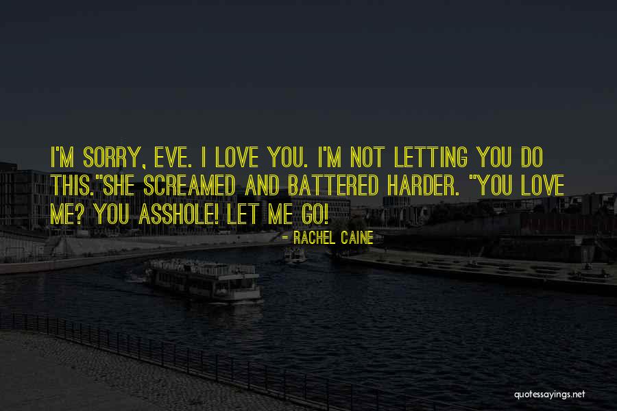 Battered Love Quotes By Rachel Caine Battered Love Quotes By Rachel Caine