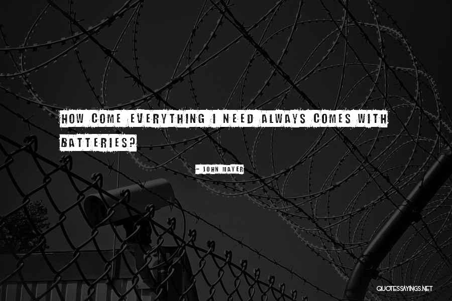 Batteries Plus Quotes By John Mayer Batteries Plus Quotes By John Mayer