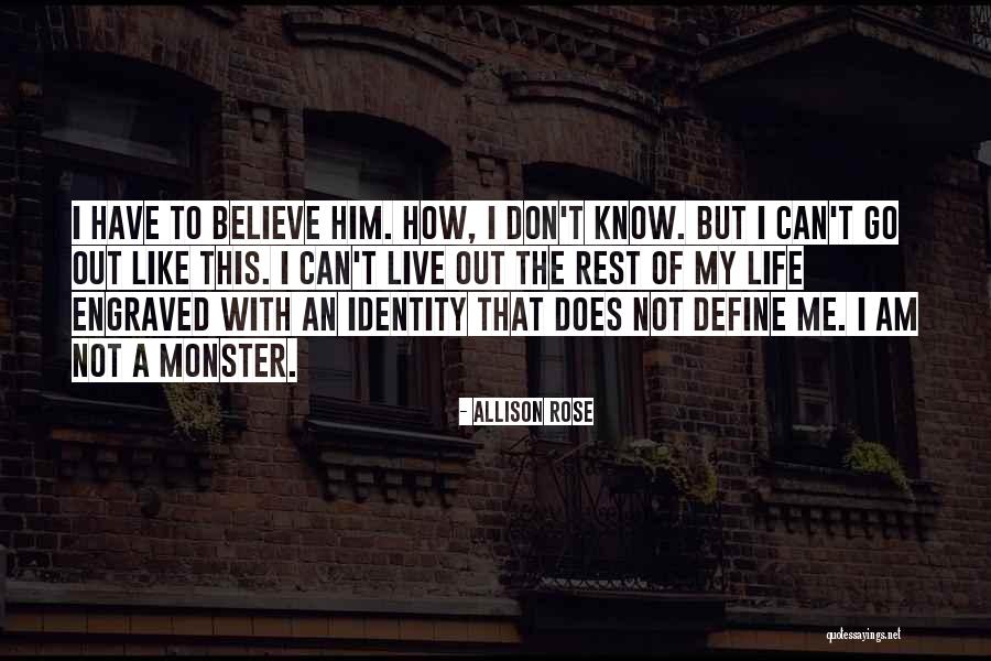 Batthists Quotes By Allison Rose Batthists Quotes By Allison Rose