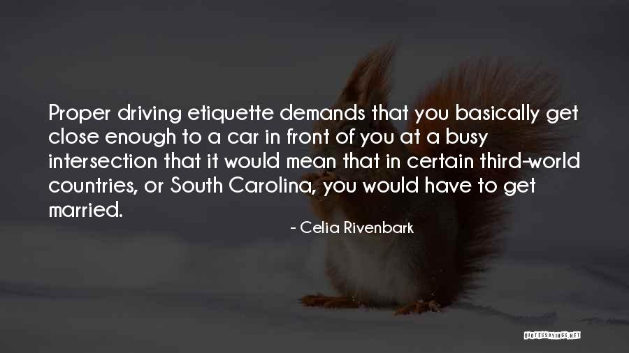 Batthyany Lajos Quotes By Celia Rivenbark Batthyany Lajos Quotes By Celia Rivenbark