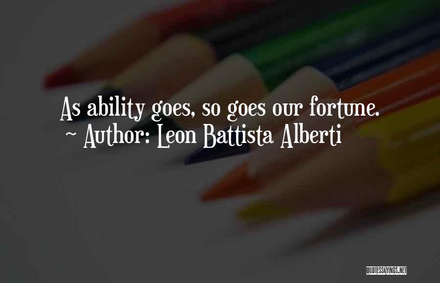 Battista Alberti Quotes By Leon Battista Alberti