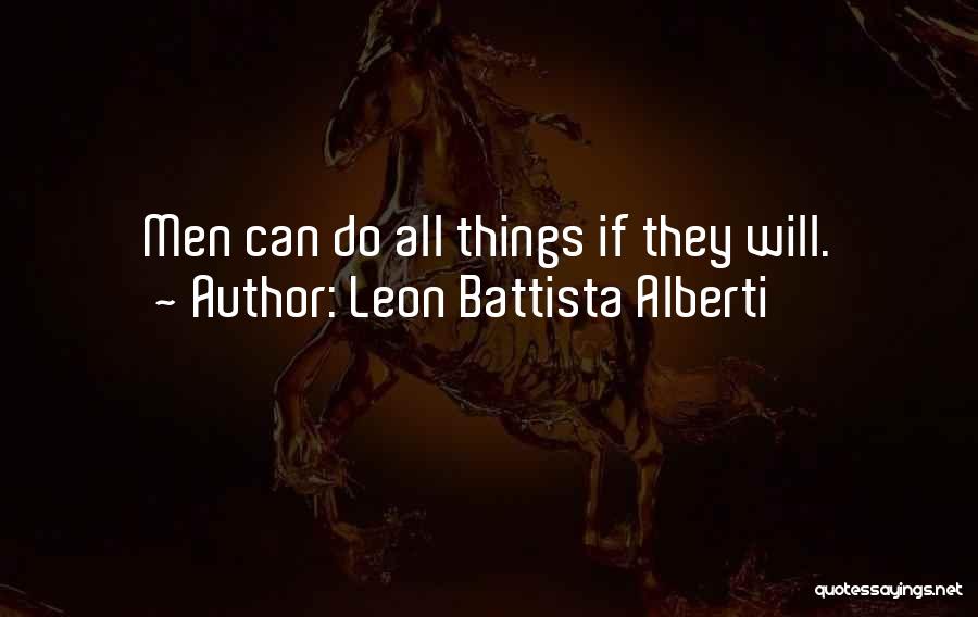 Battista Alberti Quotes By Leon Battista Alberti