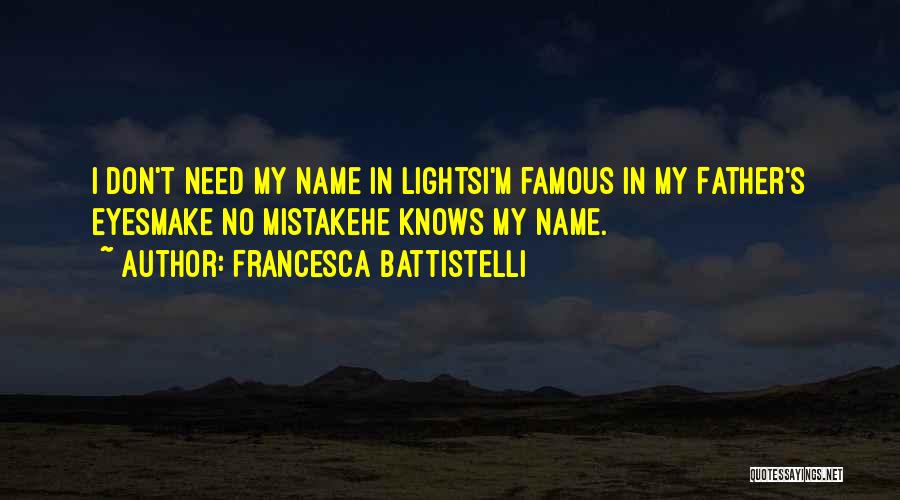 Battistelli Quotes By Francesca Battistelli