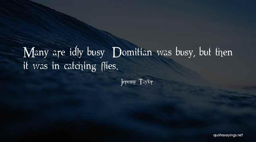 Battistons Of Manchester Quotes By Jeremy Taylor Battistons Of Manchester Quotes By Jeremy Taylor