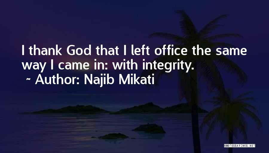Battitore Quotes By Najib Mikati