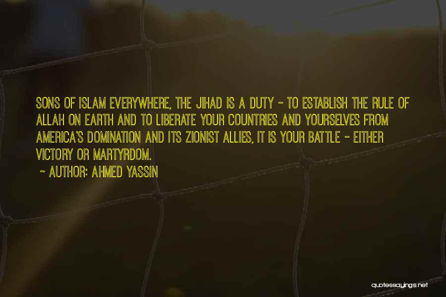 Battle And Victory Quotes By Ahmed Yassin