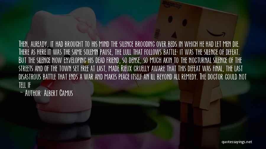 Battle And War Quotes By Albert Camus
