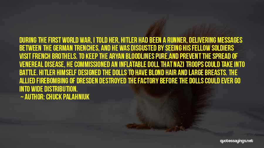 Battle And War Quotes By Chuck Palahniuk