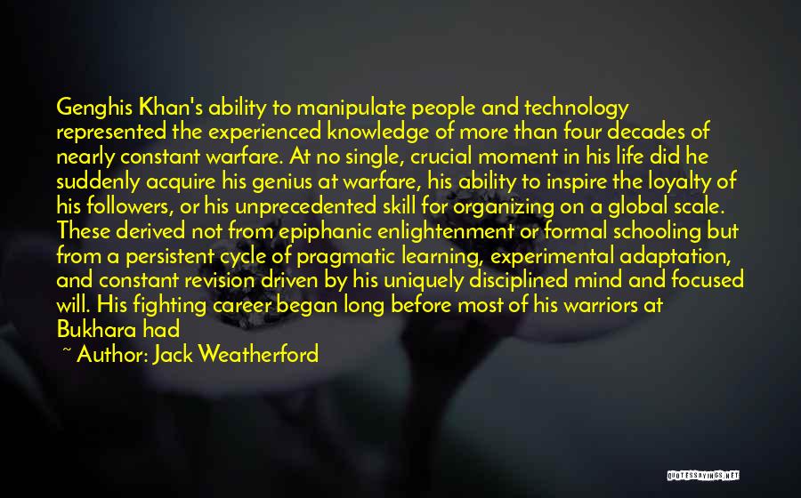 Battle And War Quotes By Jack Weatherford