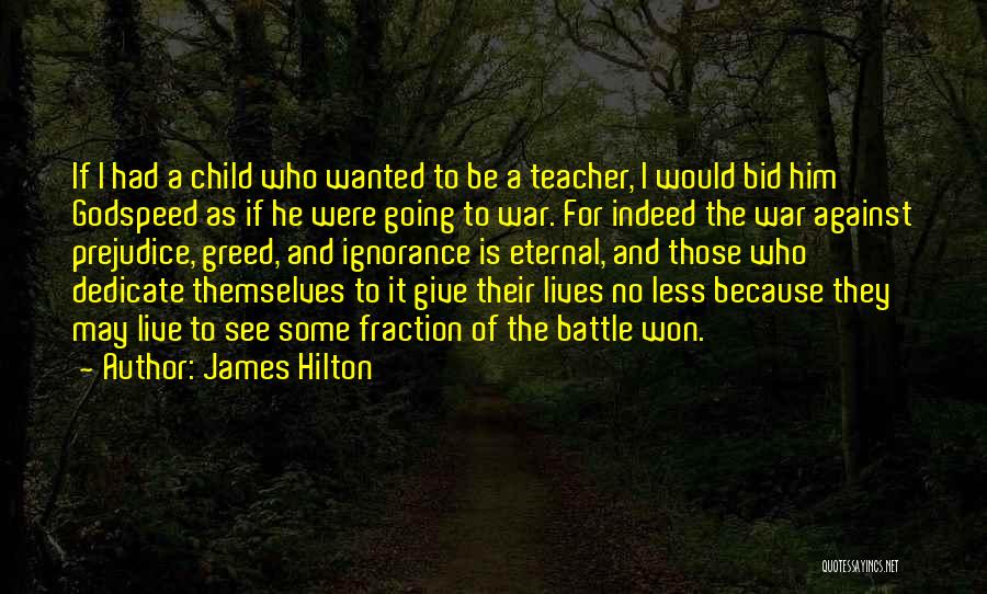 Battle And War Quotes By James Hilton