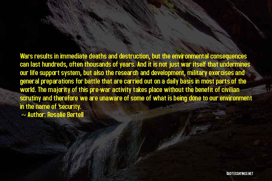 Battle And War Quotes By Rosalie Bertell