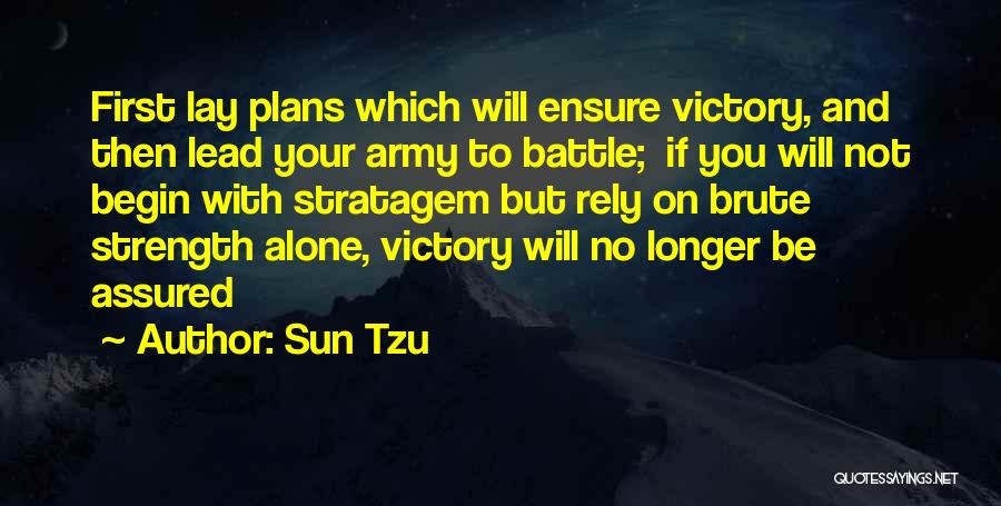 Battle And War Quotes By Sun Tzu