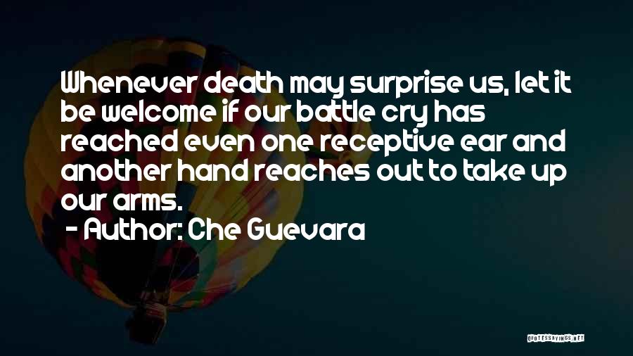 Battle Cry Quotes By Che Guevara