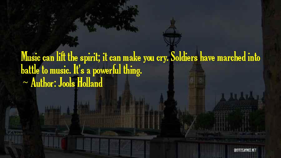 Battle Cry Quotes By Jools Holland