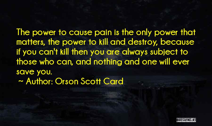 Battle Cry Quotes By Orson Scott Card