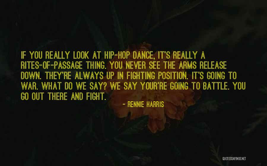 Battle Dance Quotes By Rennie Harris