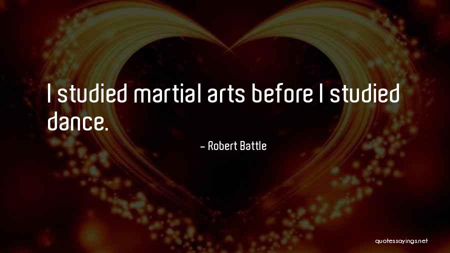 Battle Dance Quotes By Robert Battle